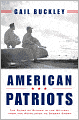 American Patriots: The Story of Blacks in the Military From the Revolution to Desert Storm