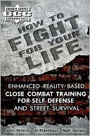 How To Fight For Your Life