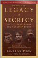 Legacy of Secrecy: The Long Shadow of the JFK Assassination