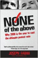 None of the Above: Why 2008 is the Year to Cast the Ultimate Protest Vote