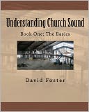Understanding Church Sound Book One: the Basics
