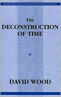 The Deconstruction of Time
