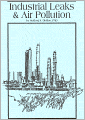 Industrial Leaks & Air Pollution: Causes, Cures and Health Concerns