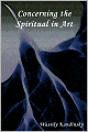 Concerning The Spiritual In Art