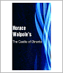The Castle Of Otranto [ By: Horace Walpole ]