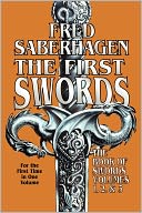 The First Swords: The Book of Swords Volumes 1, 2, and 3