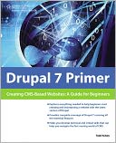 Drupal 7 Primer by Todd Kelsey: Book Cover