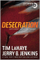 The Desecration: Antichrist Takes the Throne (Left Behind Series #9)