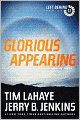 Glorious Appearing: The End of Days (Left Behind Series #12)