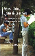 Researching Chinese Learners: Skills, Perceptions and Intercultural Adaptations