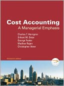 Cost Accounting: A Managerial Emphasis