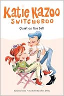 Quiet on the Set! (Katie Kazoo, Switcheroo Series #10)