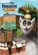 King Julien's Guide to Ruling the Zoo