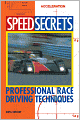 Speed Secrets: Professional Race Driving Techniques