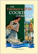 The Farmer's Wife Cookie Cookbook: Over 250 Blue-Ribbon Recipes!