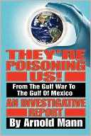 They're Poisoning Us!