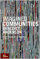 Imagined Communities: Reflections on the Origin and Spread of Nationalism