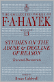 Studies on the Abuse and Decline of Reason: Text and Documents