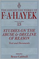 Studies on the Abuse and Decline of Reason: Text and Documents