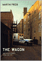 The Wagon and Other Stories from the City