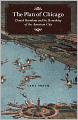 The Plan of Chicago: Daniel Burnham and the Remaking of the American City