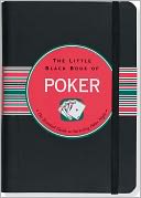 The Little Black Book of Poker