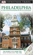 Philadelphia & The Pennsylvania Dutch Country