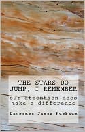 The Stars Do Jump, I Remember: Our attention does make a Difference