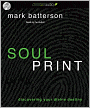 Soulprint: Discovering Your Divine Destiny