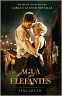 Agua para elefantes (Water for Elephants - Movie tie-in)