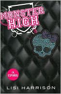 Monster High en Español (Monster High Series #1)