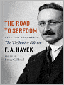 The Road to Serfdom: Text and Documents, The Definitive Edition