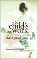 A Child's Work: The Importance of Fantasy Play
