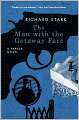 The Man with the Getaway Face: A Parker Novel