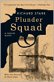 Plunder Squad: A Parker Novel