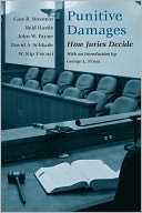 Punitive Damages: How Juries Decide