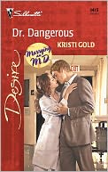 Dr. Dangerous (Marrying an M.D. Series)