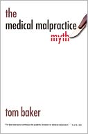 The Medical Malpractice Myth