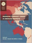 Managing Currency Crises in Emerging Markets
