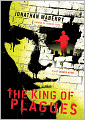 The King of Plagues (Joe Ledger Series #3)