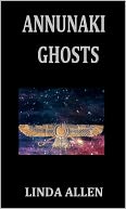 Annunaki Ghosts