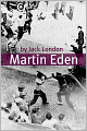 Martin Eden (Annotated - Includes Essay and Biography)