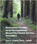 Secondary Trauma as an Occupational Hazard for Social Service Providers