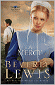 The Mercy (Rose Trilogy Series #3)