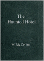 The Haunted Hotel