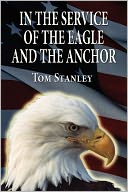 In The Service Of The Eagle And The Anchor