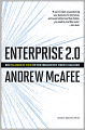 Enterprise 2.0: How to Manage Social Technologies to Transform Your Organization