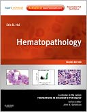 Hematopathology: A Volume in Foundations in Diagnostic Pathology Series (Expert Consult - Online and Print)