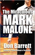 download The Miraculous Mark Malone book