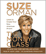 The Money Class: Learn to Create Your New American Dream